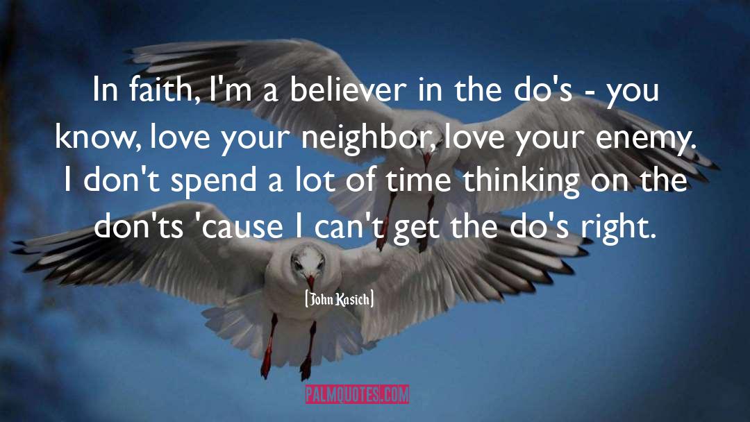 Love Your Neighbor quotes by John Kasich