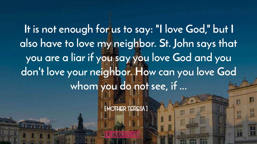 Love Your Neighbor quotes by Mother Teresa