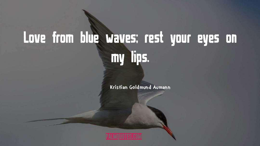 Love Your Neighbor quotes by Kristian Goldmund Aumann