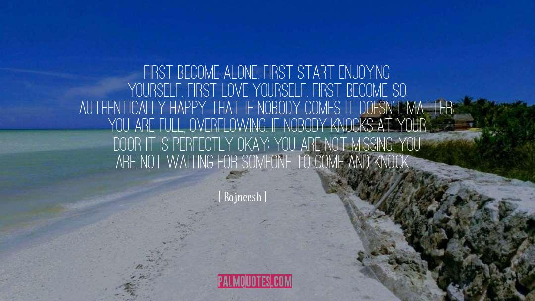 Love Yourself First quotes by Rajneesh