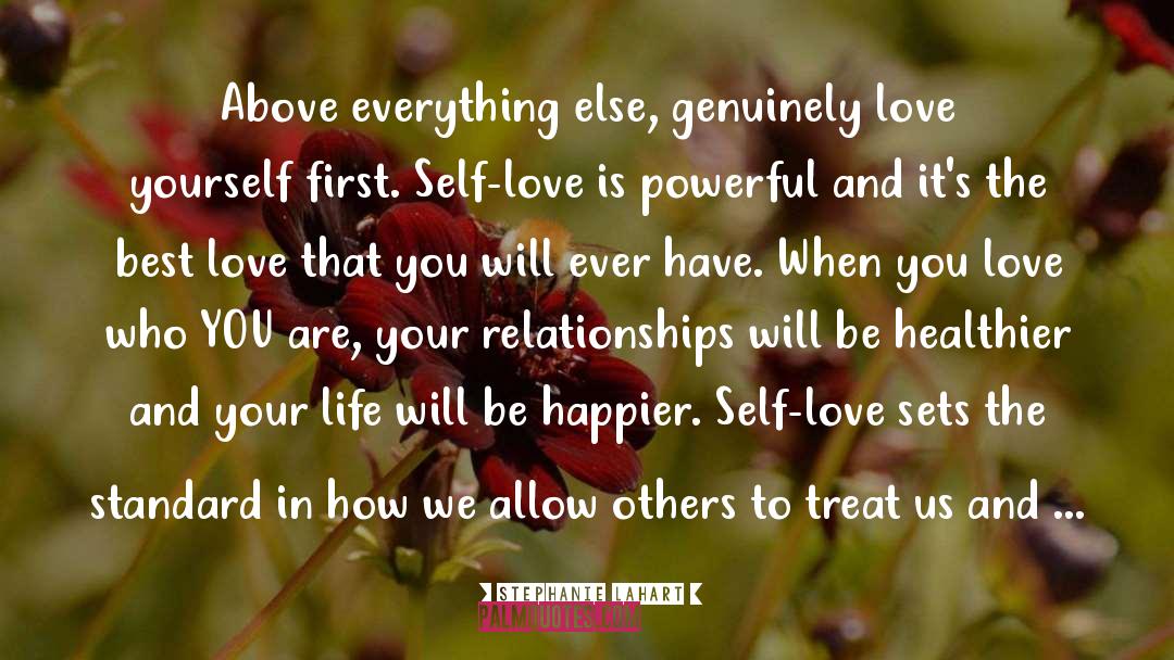 Love Yourself First quotes by Stephanie Lahart