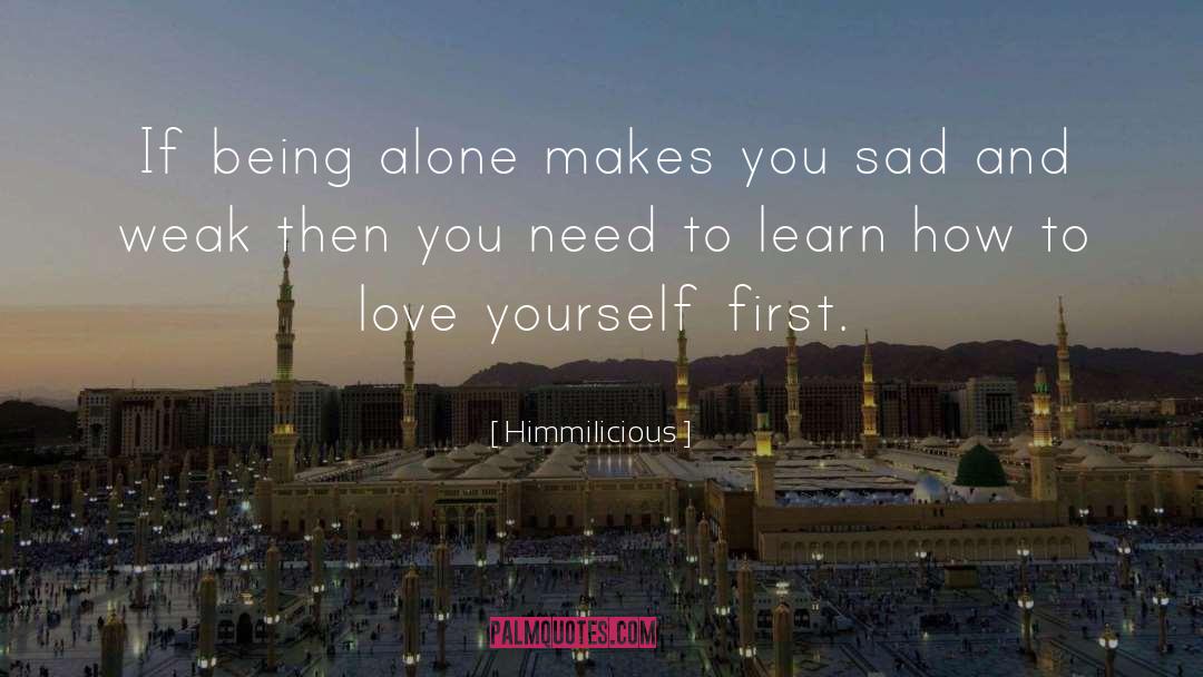 Love Yourself quotes by Himmilicious