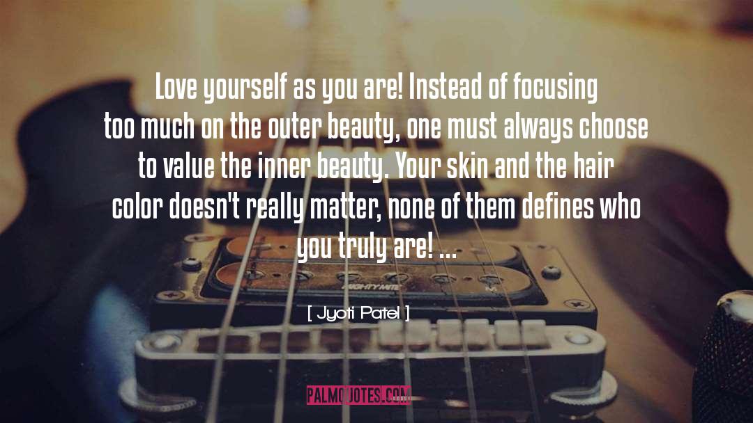 Love Yourself quotes by Jyoti Patel