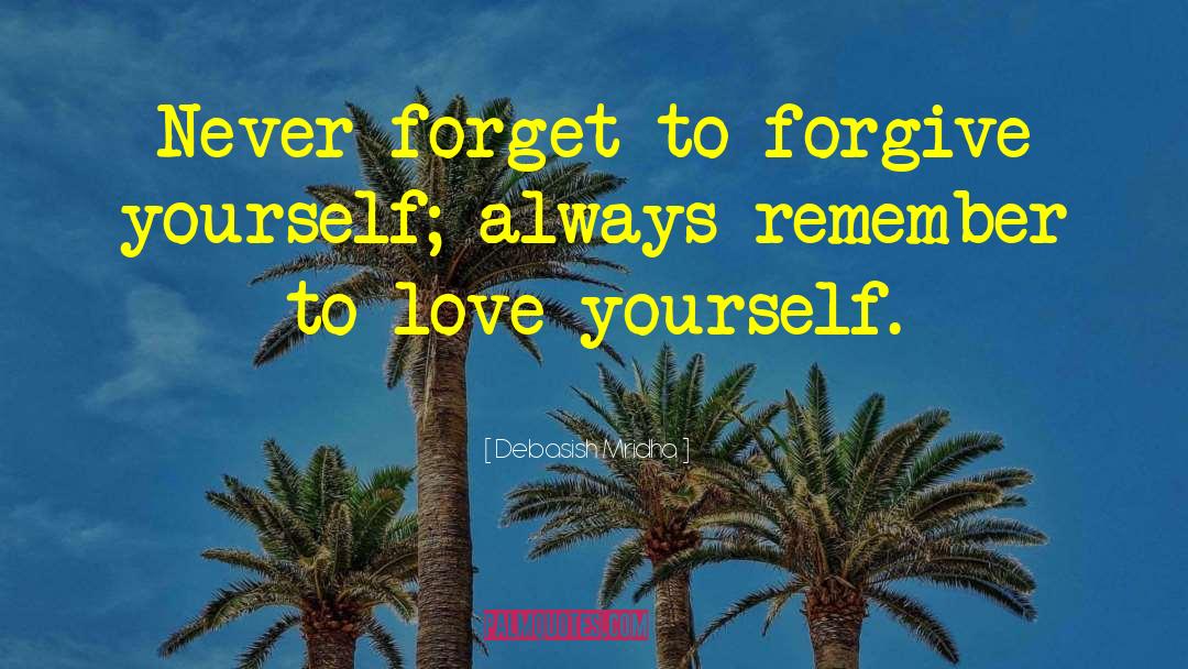 Love Yourself quotes by Debasish Mridha