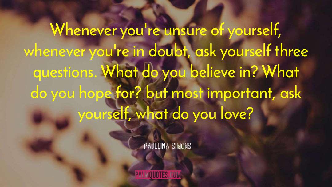 Love Yourself Unconditionally quotes by Paullina Simons