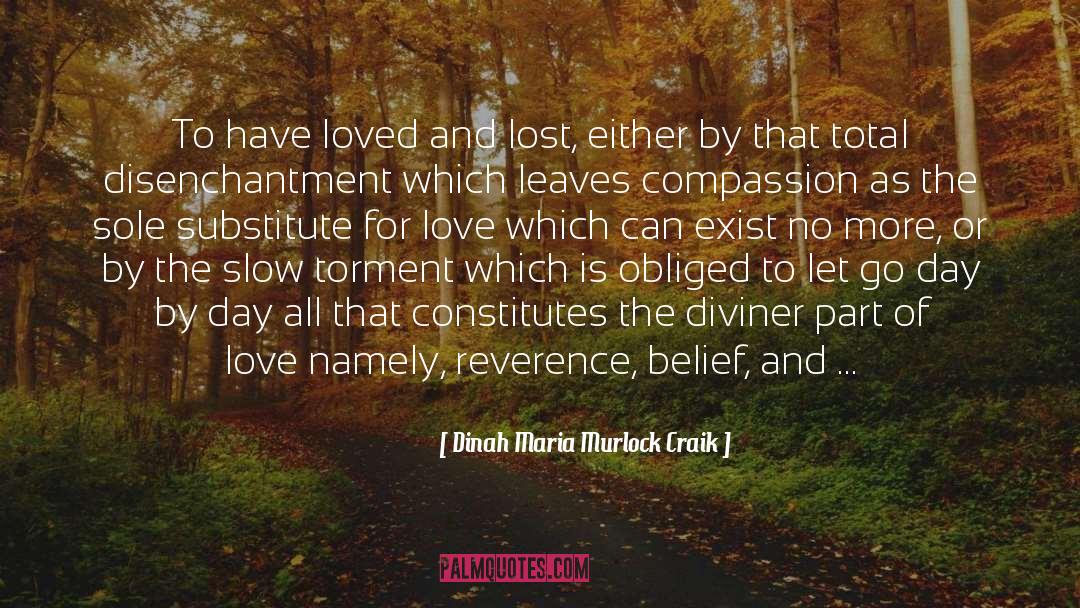 Loved And Lost quotes by Dinah Maria Murlock Craik