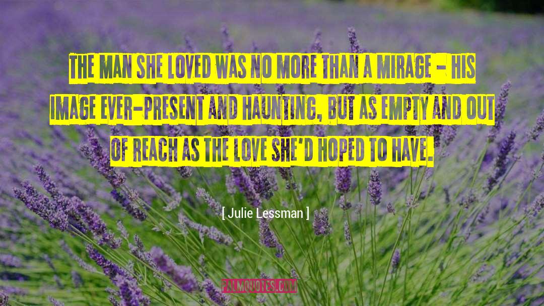 Loved And Lost quotes by Julie Lessman