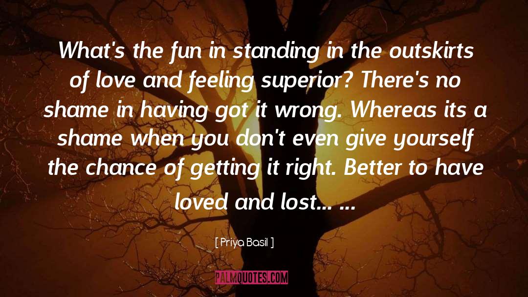 Loved And Lost quotes by Priya Basil