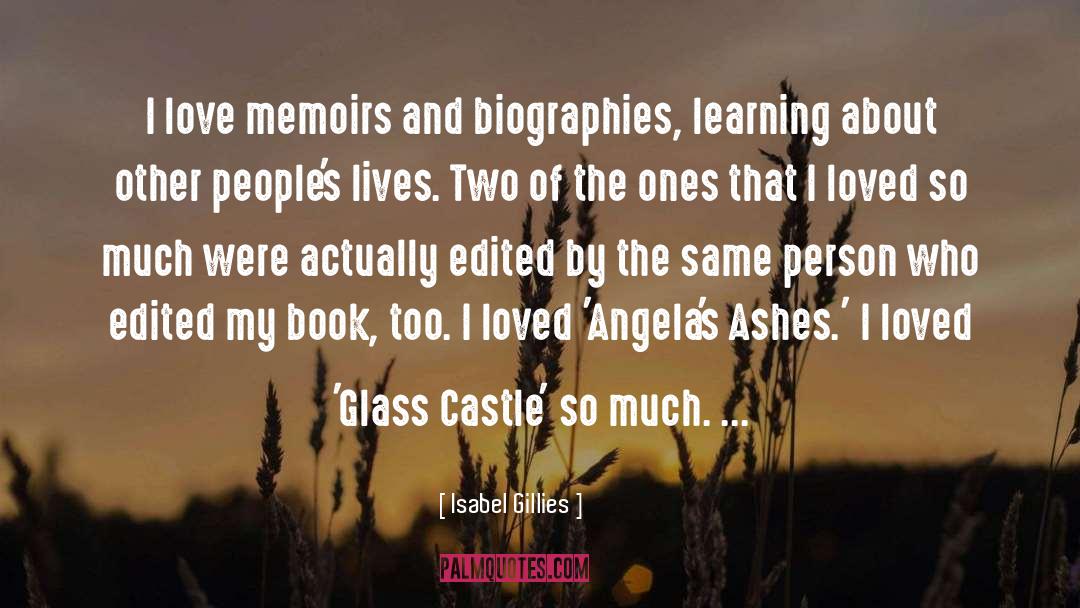 Loved Ones Who Died quotes by Isabel Gillies