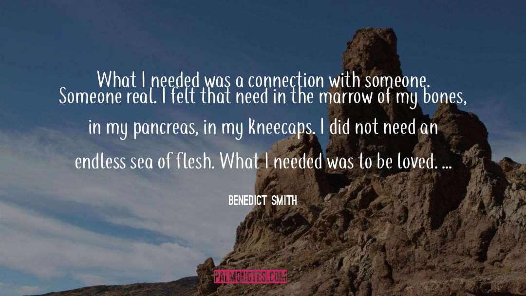 Loved quotes by Benedict Smith