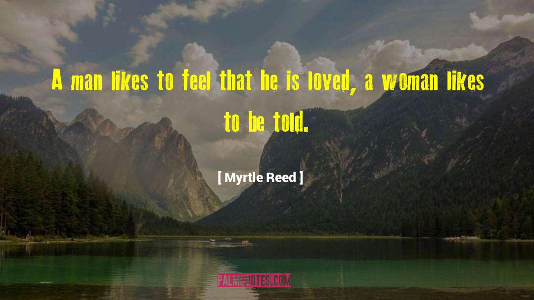 Loved Theme quotes by Myrtle Reed