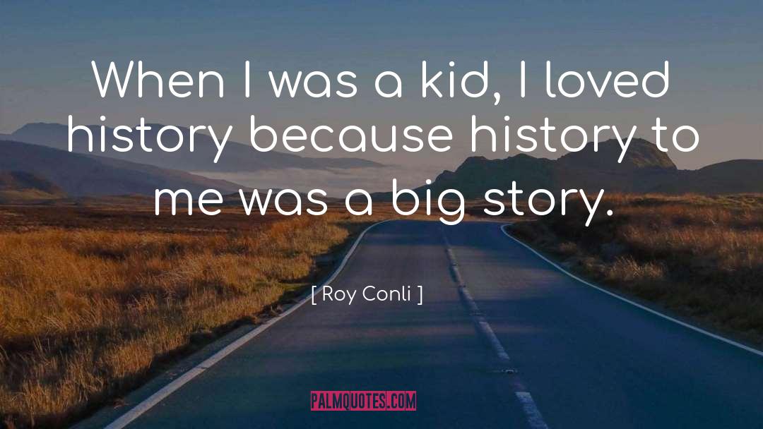Loved Theme quotes by Roy Conli