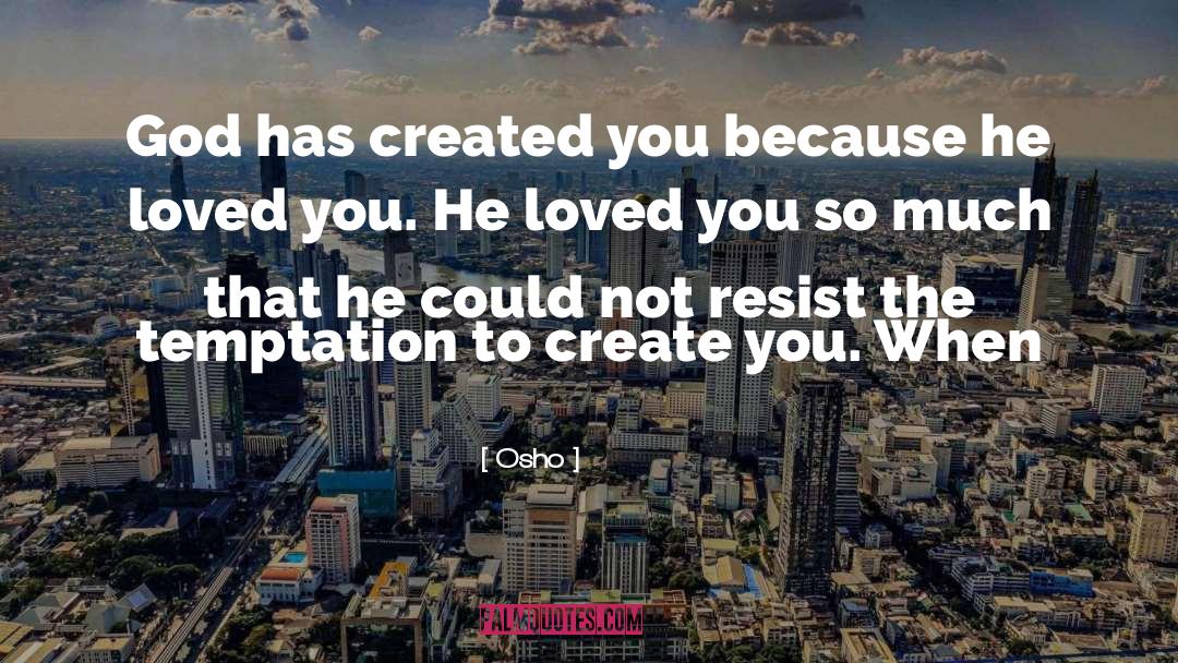 Loved You quotes by Osho