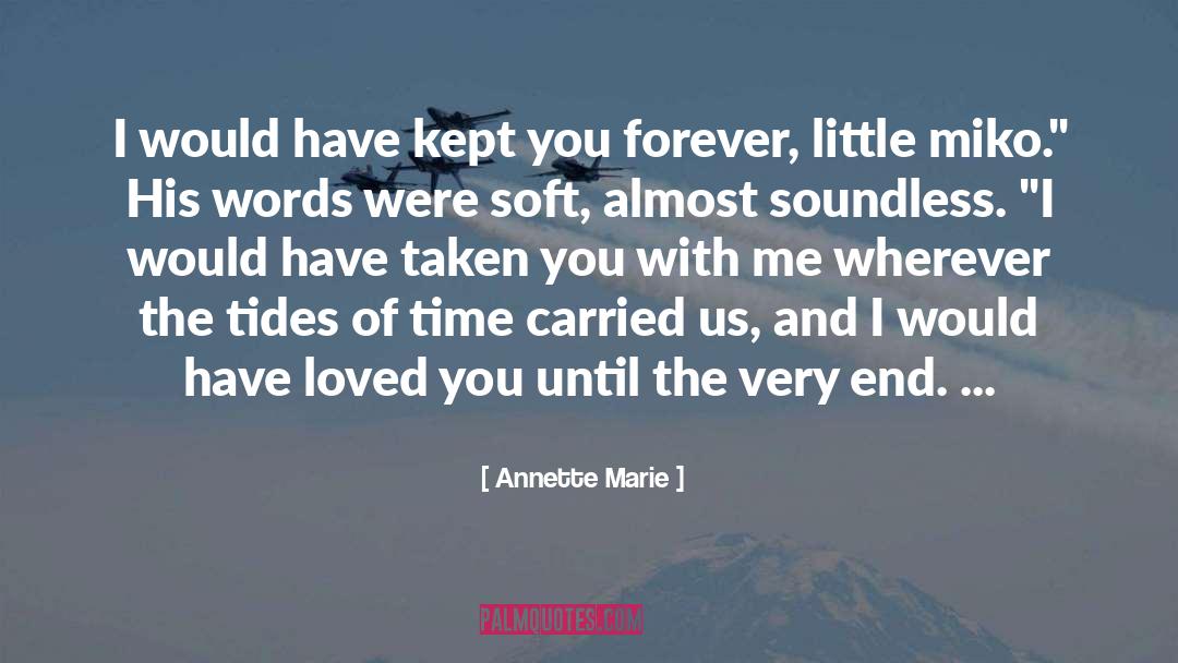 Loved You quotes by Annette Marie