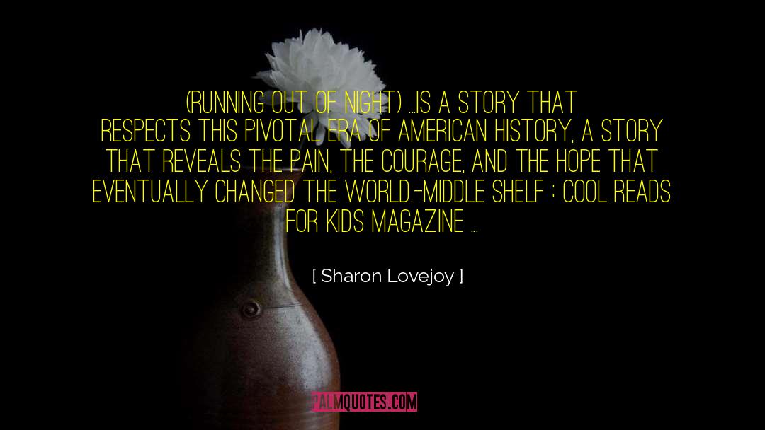 Lovejoy quotes by Sharon Lovejoy