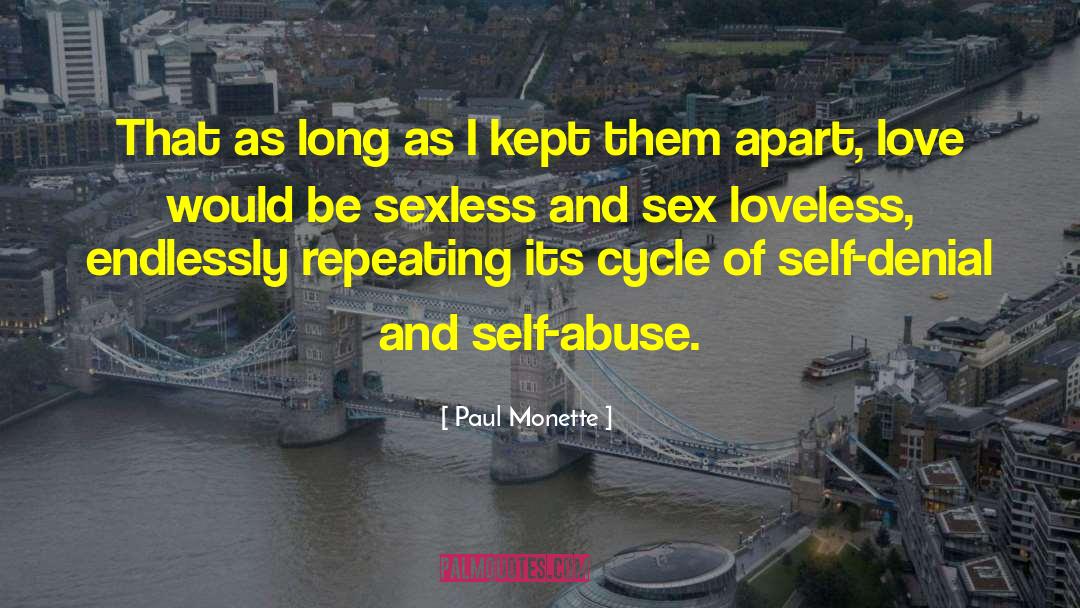 Loveless quotes by Paul Monette