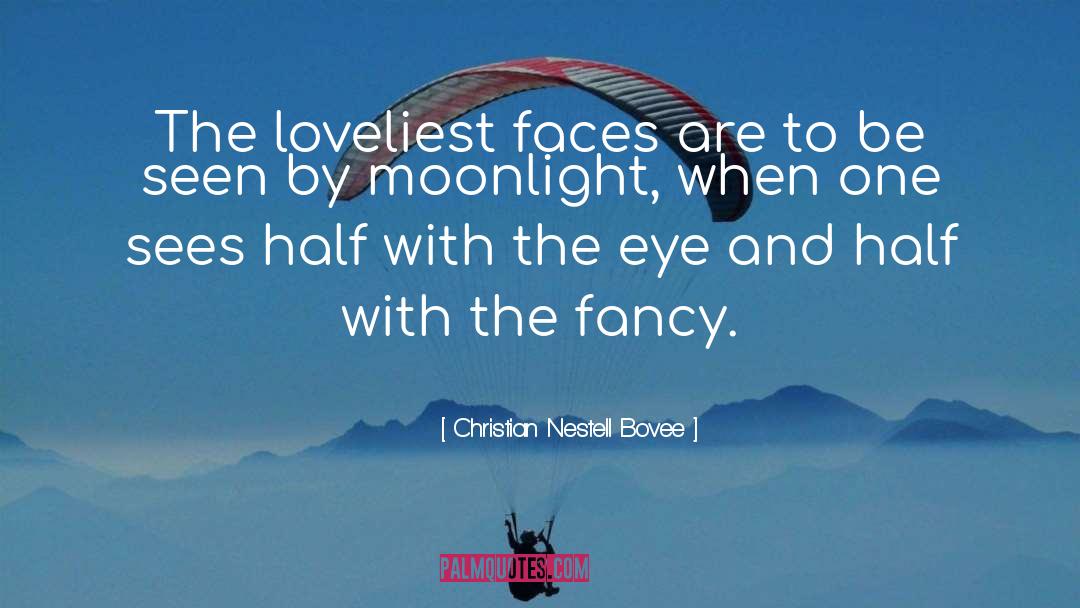 Loveliest quotes by Christian Nestell Bovee