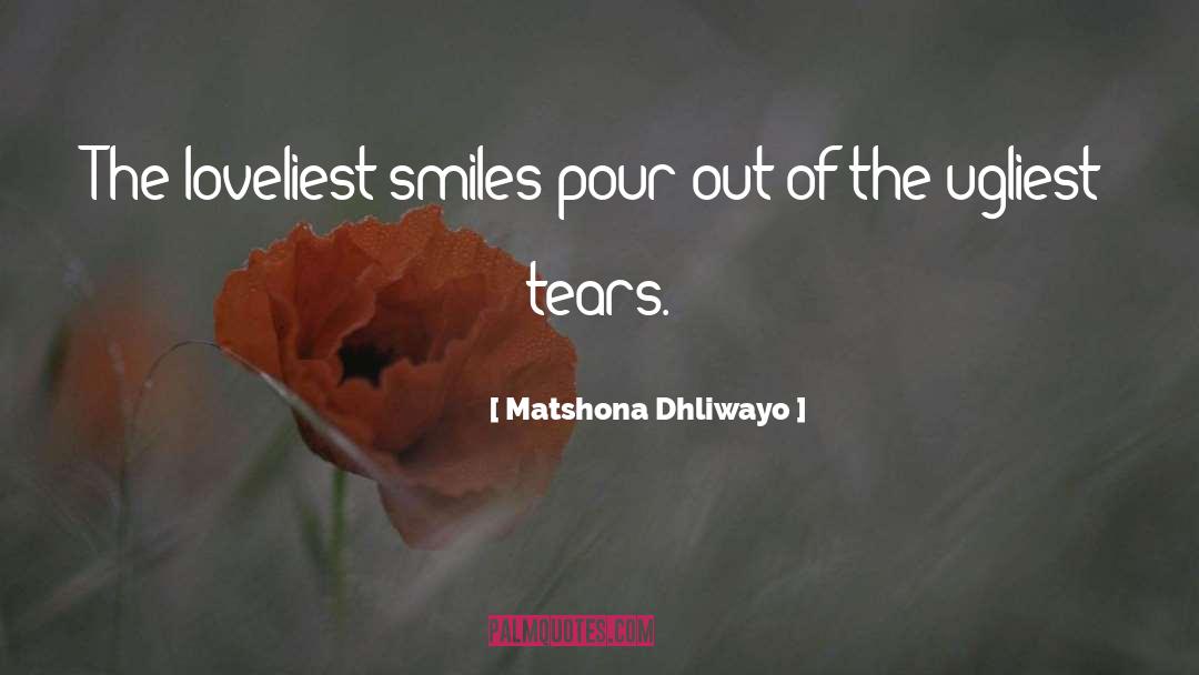 Loveliest quotes by Matshona Dhliwayo