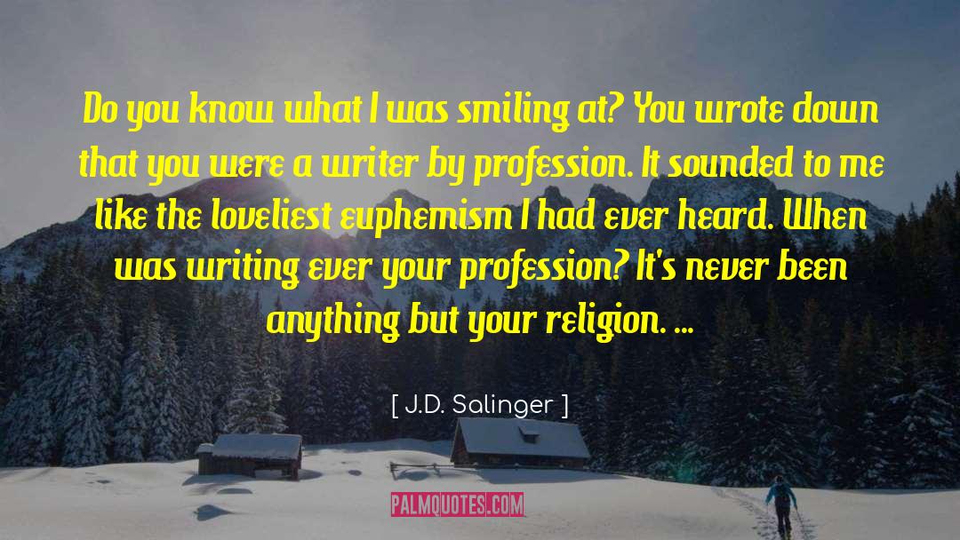 Loveliest quotes by J.D. Salinger