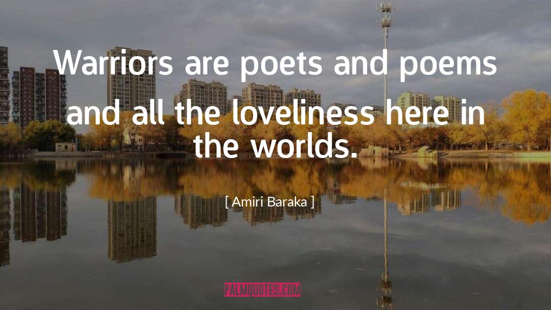 Loveliness quotes by Amiri Baraka