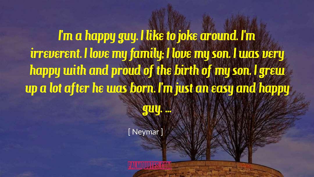 Lovely And Happy quotes by Neymar