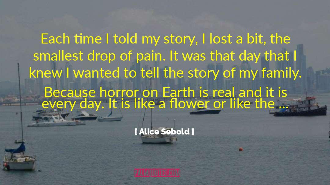 Lovely Day quotes by Alice Sebold