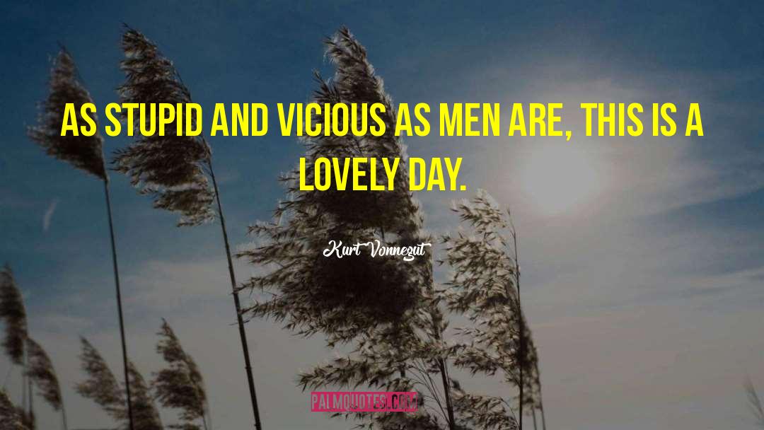 Lovely Day quotes by Kurt Vonnegut