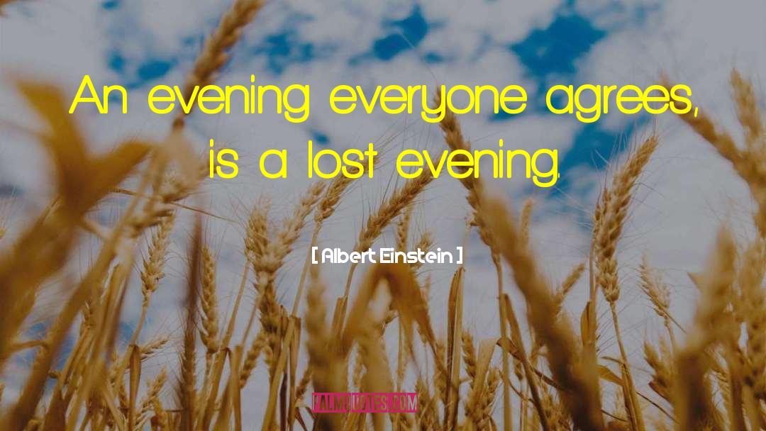 Lovely Evening With Friends quotes by Albert Einstein