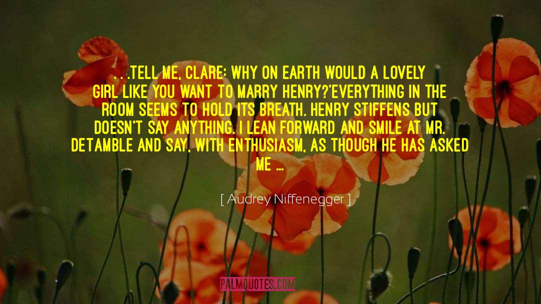 Lovely Girl quotes by Audrey Niffenegger