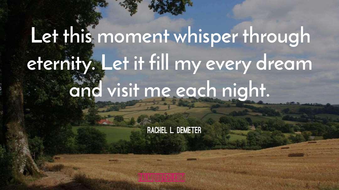 Lovely Historical Romance quotes by Rachel L. Demeter