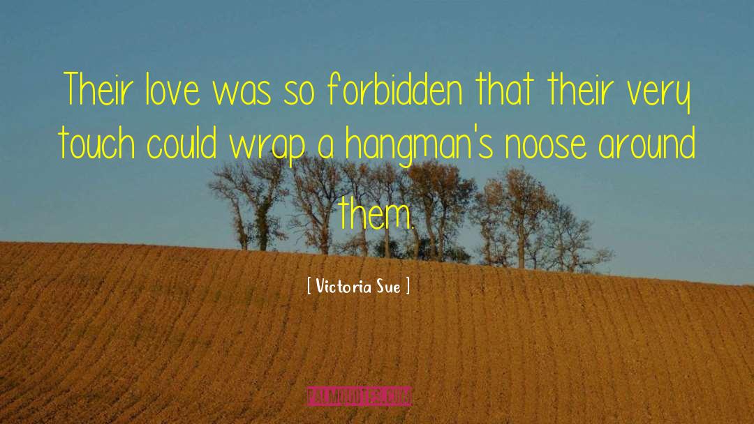 Lovely Historical Romance quotes by Victoria Sue