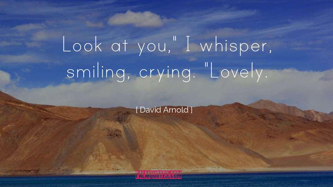 Lovely Lady quotes by David Arnold