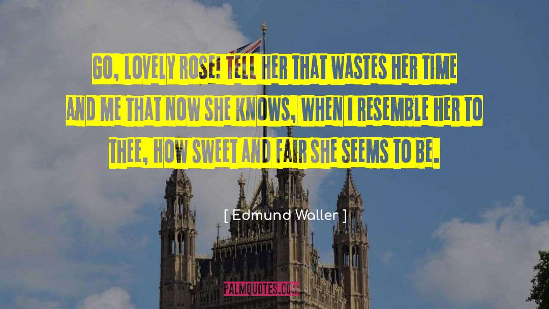Lovely Lady quotes by Edmund Waller