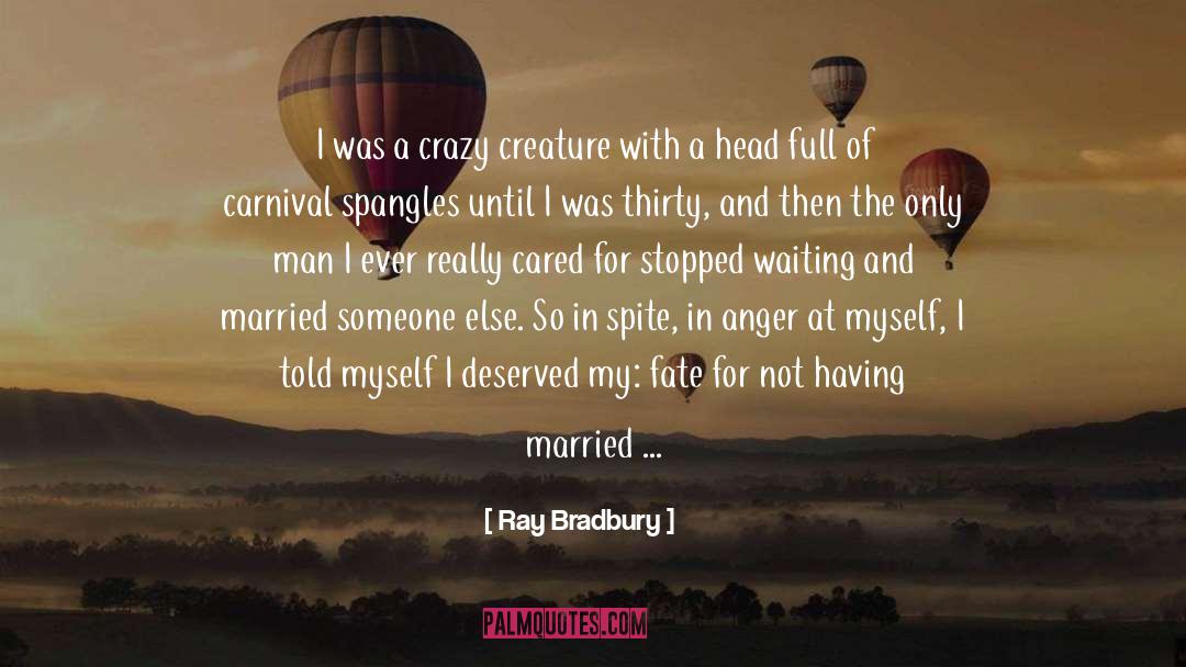 Lovely Man quotes by Ray Bradbury