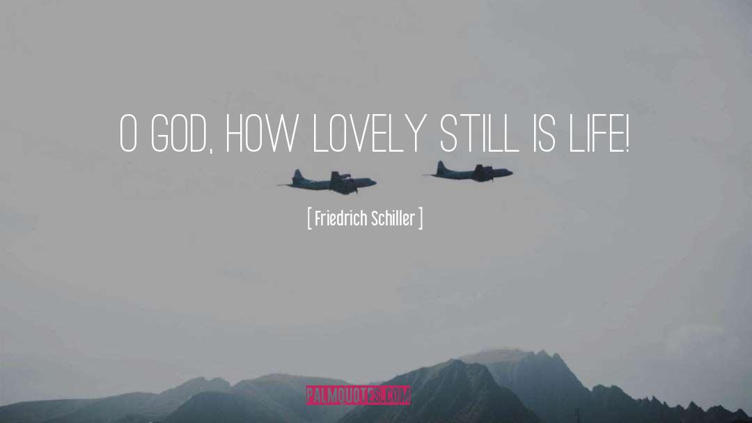 Lovely Pics And quotes by Friedrich Schiller