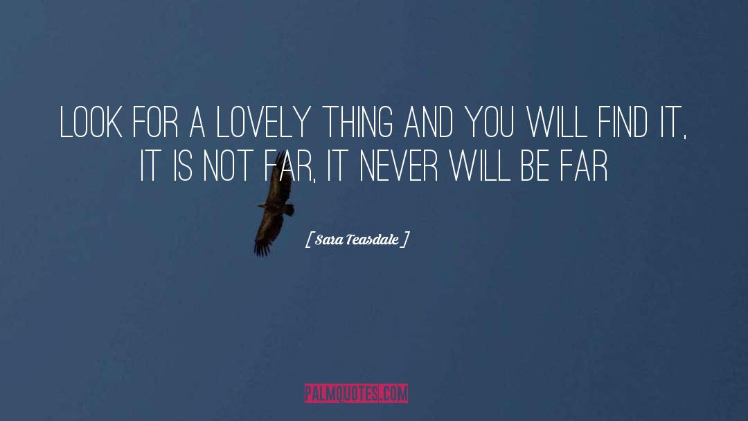 Lovely Things quotes by Sara Teasdale