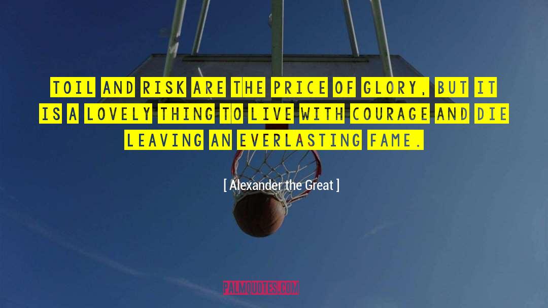 Lovely Things quotes by Alexander The Great