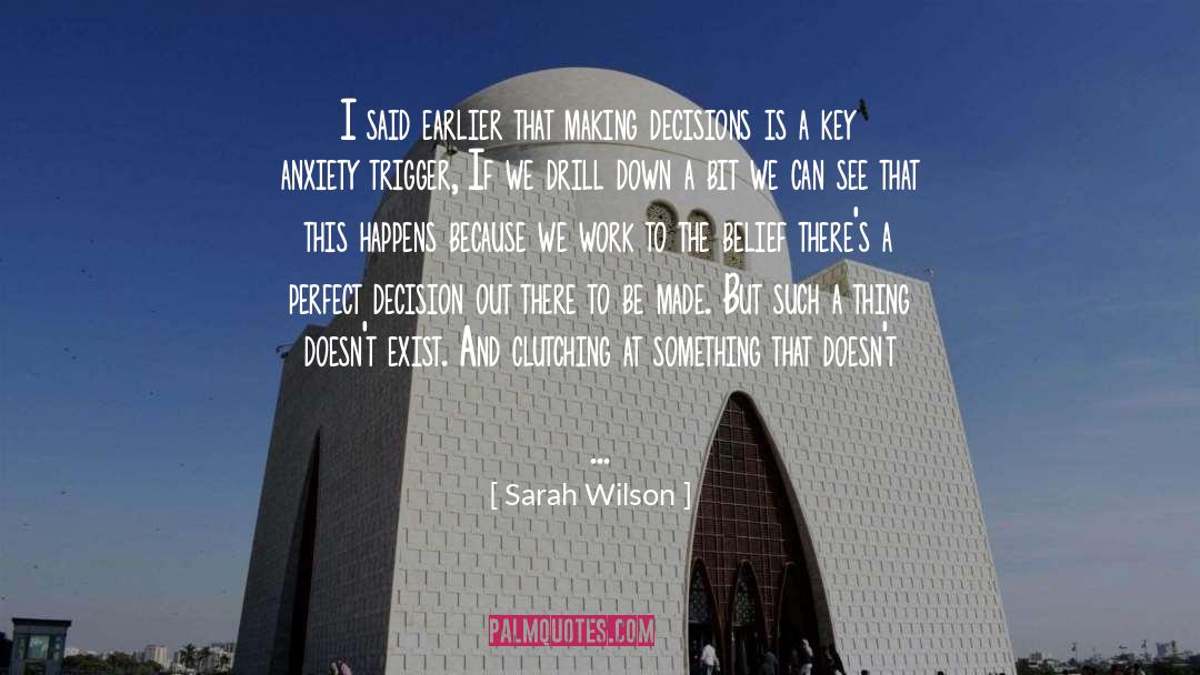 Lovely Trigger quotes by Sarah Wilson