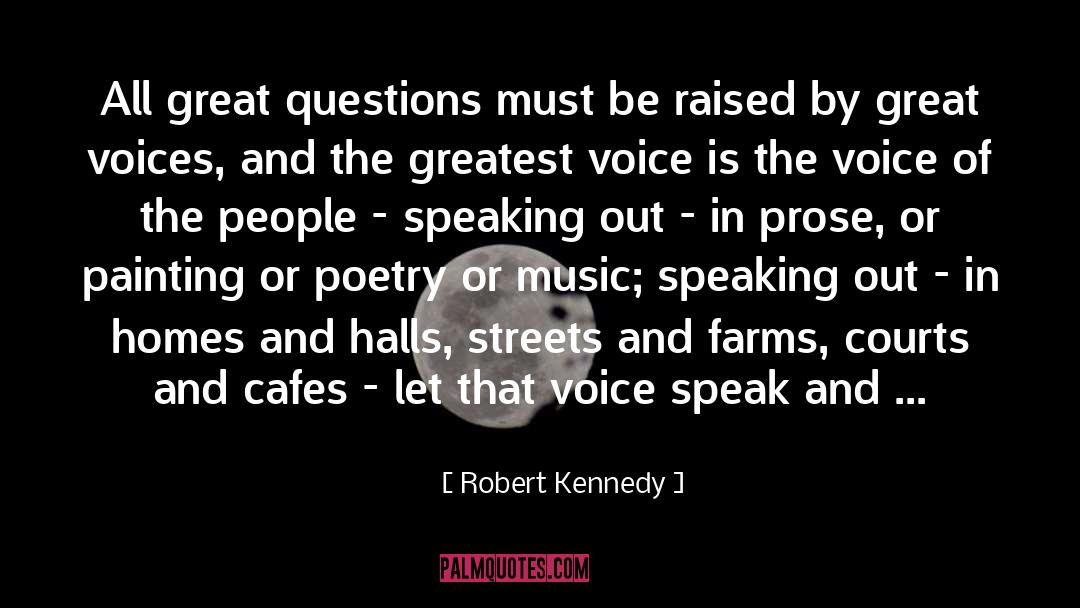 Lovely Voice quotes by Robert Kennedy