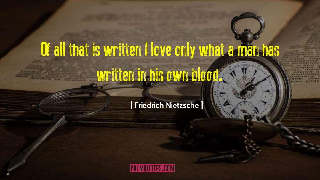 Lovely Writing quotes by Friedrich Nietzsche