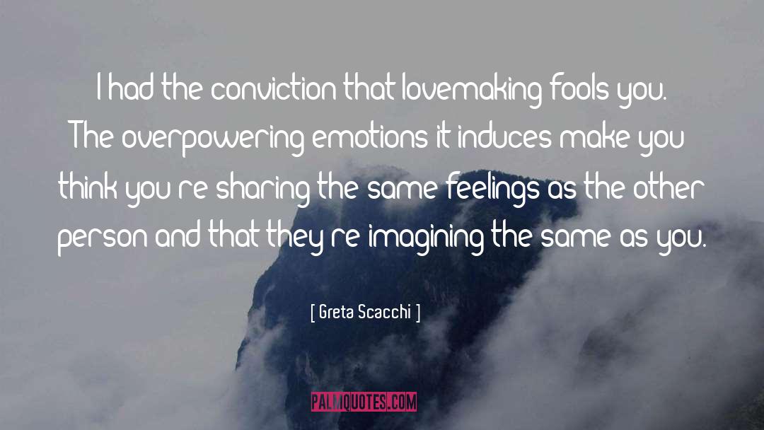 Lovemaking quotes by Greta Scacchi