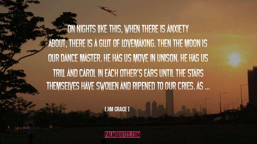 Lovemaking quotes by Jim Crace