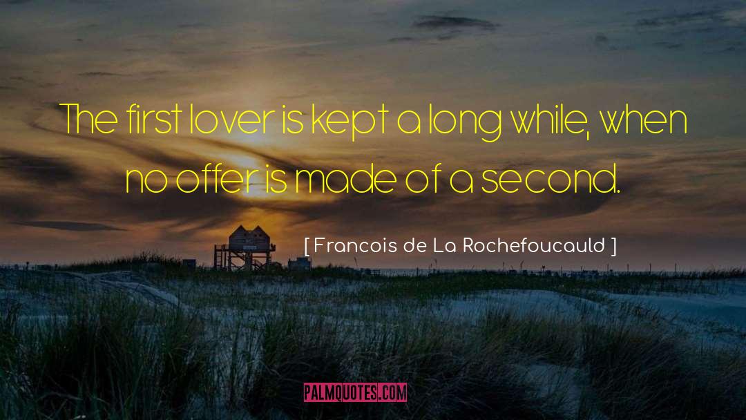Lover Enshrined quotes by Francois De La Rochefoucauld