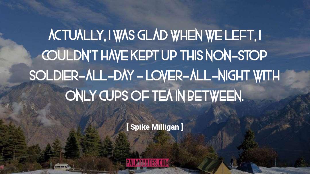 Lover Enshrined quotes by Spike Milligan