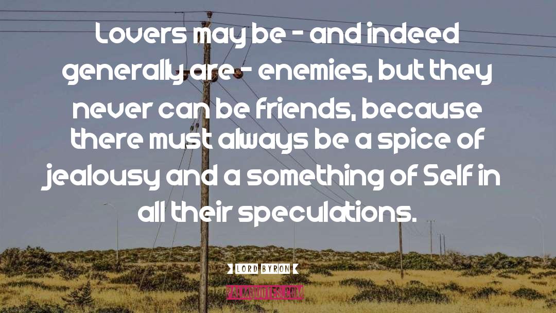 Lovers And Friends quotes by Lord Byron