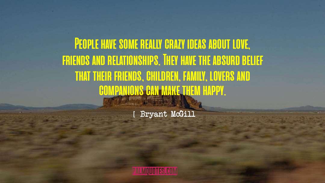 Lovers Departing quotes by Bryant McGill