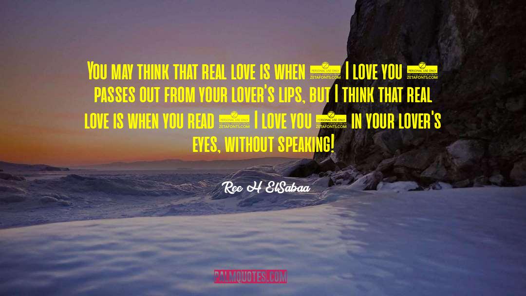 Lovers Eyes quotes by Ree H ElSabaa