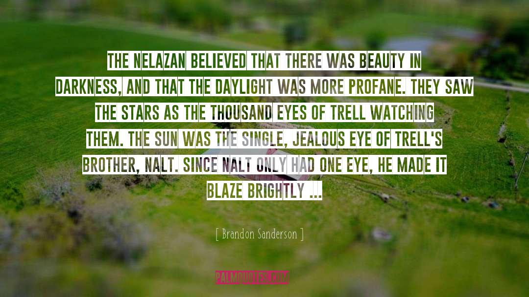 Lovers Eyes quotes by Brandon Sanderson