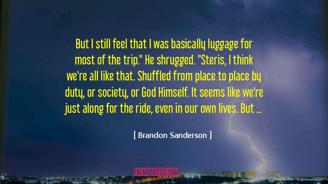 Lovers Like Us quotes by Brandon Sanderson