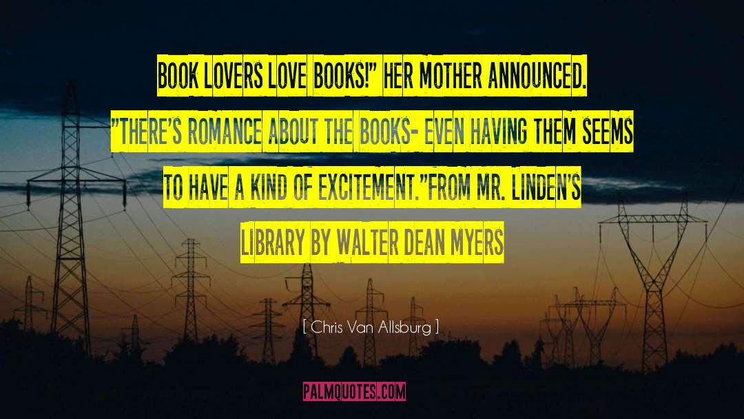 Lovers Love quotes by Chris Van Allsburg